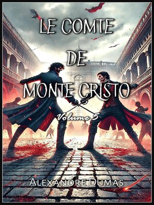 cover image of Le Comte de Monte Cristo